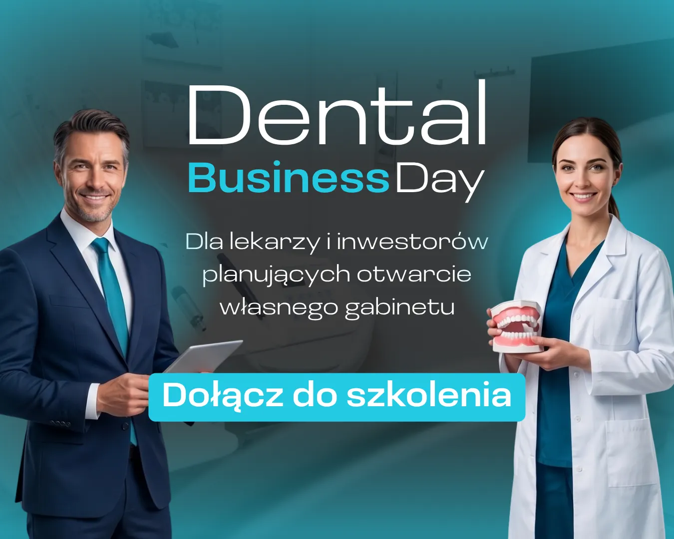 Dental Business Day - dowiedz się jak otworzyć gabinet stomatologiczny od strony biznesowej